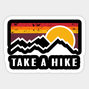 Take A Hike T Shirt Sticker